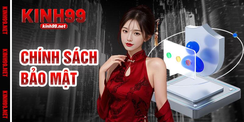 Chính Sách Bảo Mật