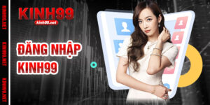 Đăng nhập kinh99