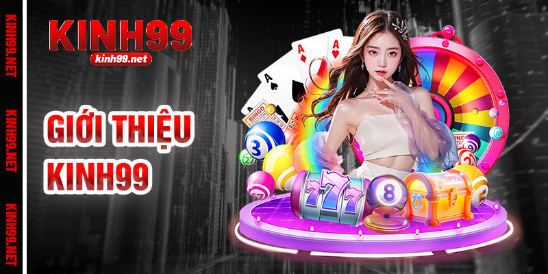 Giới Thiệu kinh99
