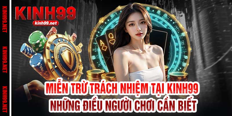 Miễn Trừ Trách Nhiệm