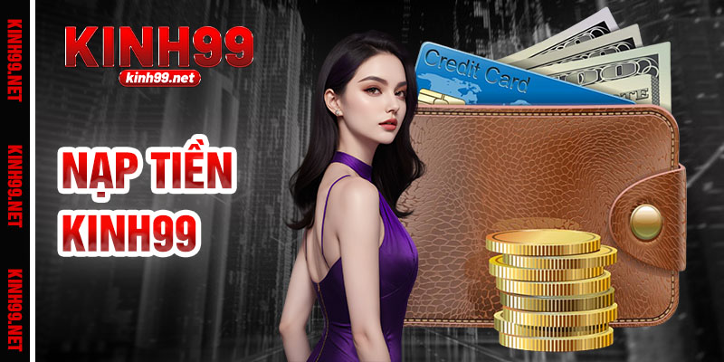 Nạp Tiền kinh99