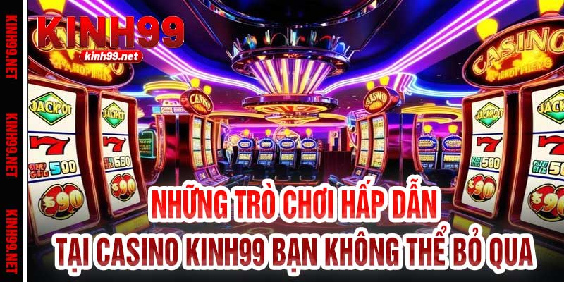 Casino Kinh99