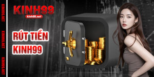 Rút Tiền Kinh99